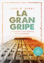 La Gran Gripe - Preview