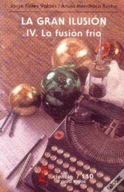 Capa do artigo La Gran Ilusion (Vol.Iv) La Fusionfria 