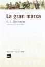 La Gran Marxa - Preview