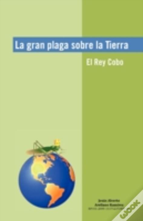 La Gran Plaga Sobre La Tierra