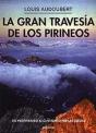 La Gran Travesia De Los Pirineos - Preview