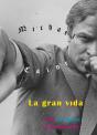 La Gran Vida - Preview