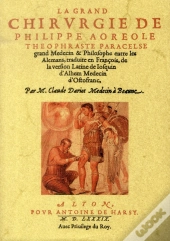 La Grand Chirurgie De Philippe Aoréole Théophraste Paracelse