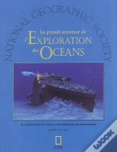 La Grande Aventure De L'Exploration Des Oceans