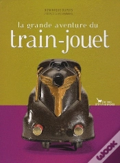 Capa do artigo La Grande Aventure Du Train Jouet Depuis 1850