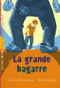 La Grande Bagarre - Preview