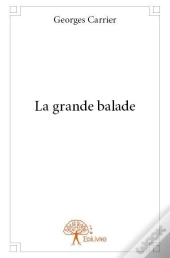 La Grande Balade