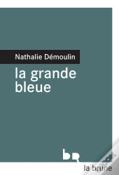 La Grande Bleue