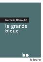 La Grande Bleue - Preview
