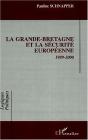 La Grande-Bretagne Et La Securite Europeenne, 1989-2000 - Preview
