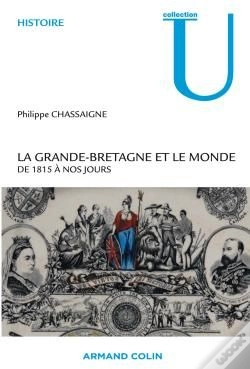 Capa do artigo La Grande-Bretagne Et Le Monde ; De 1815 À Nos Jours