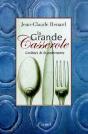 La Grande Casserole : Coulisses De La Gastronomie - Preview