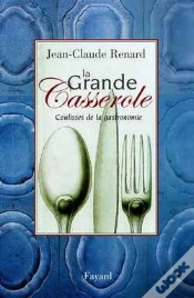 Capa do artigo La Grande Casserole : Coulisses De La Gastronomie