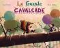La Grande Cavalcade - Preview
