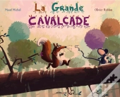 La Grande Cavalcade