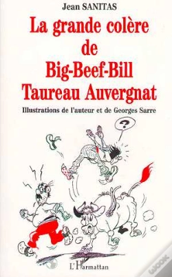 Capa do artigo La Grande Colere De Big-Beef-Bill Taureau Auvergnat
