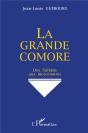 La Grande Comore ; Des Sultans Aux Mercenaires - Preview