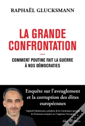 Capa do artigo La Grande Confrontation : Comment Poutine Fait La Guerre À Nos Démocraties