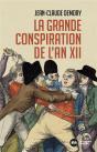 La Grande Conspiration De L'An Xii - Preview
