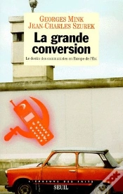 Capa do artigo La Grande Conversion. Le Destin Des Communistes En Europe De L