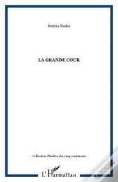 La Grande Cour