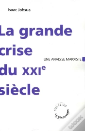 Capa do artigo La Grande Crise Du Xxi Siècle ; Une Analyse Marxiste
