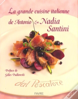 Capa do artigo La Grande Cuisine Italienne De Antonio & Nadia Santini