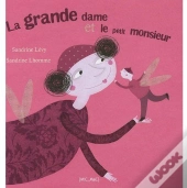 La Grande Dame Et Le Petit Monsieur