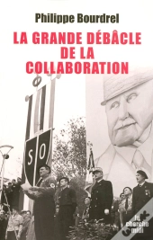 La Grande Débâcle De La Collaboration (1944-1948)