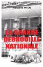 La Grande Debrouille Nationale - Preview