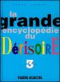 La Grande Encyclopedie Du Derisoire T.3 - Preview