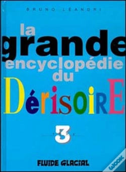 Capa do artigo La Grande Encyclopedie Du Derisoire T.3