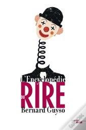 La Grande Encyclopedie Du Rire