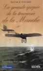 La Grande Épopée De La Traversée De La Manche - Preview
