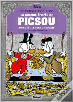 La Grande Epopee De Picsou T.3
