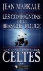 La Grande Epopee Des Celtes - T02 - Les Compagnons De La Branche Rouge - Preview