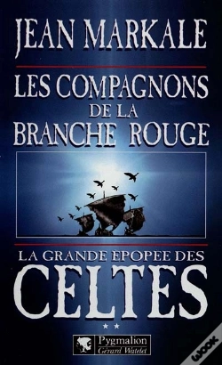 Capa do artigo La Grande Epopee Des Celtes - T02 - Les Compagnons De La Branche Rouge