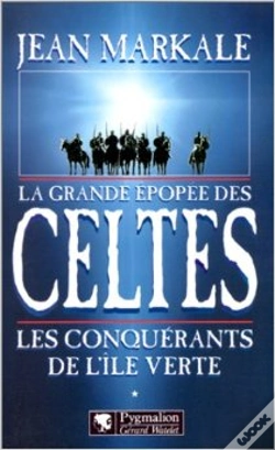 Capa do artigo La Grande Epopee Des Celtes T.1 ; Les Conquerants De L'Ile Verte