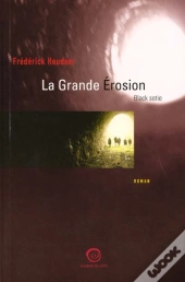 La Grande Erosion