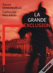 La Grande Exclusion