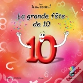La Grande Fete De 10. Les Innombrables.