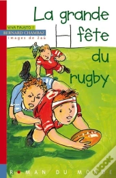 La Grande Fête Du Rugby