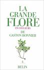 La Grande Flore En Couleurs De Gaston Bonnier - Preview