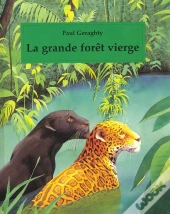 La Grande Foret Vierge