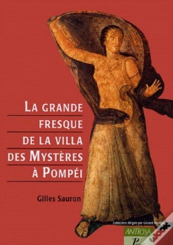 Capa do artigo La Grande Fresque De La Villa Des Mystères À Pompei