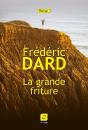 La Grande Friture - Preview