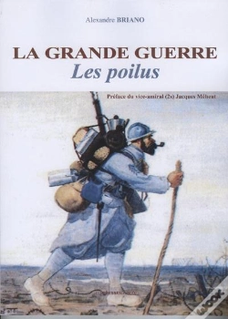 Capa do artigo La Grande Guerre : Les Poilus