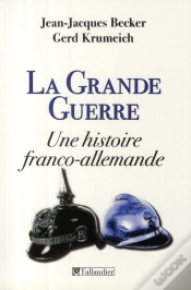Capa do artigo La Grande Guerre ; Une Histoire Franco-Allemande