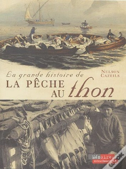 Capa do artigo La Grande Histoire De La Pêche Au Thon