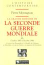 La Grande Histoire De La Seconde Guerre Mondiale : Octobre 1943 À Octobre 1946 - Preview
